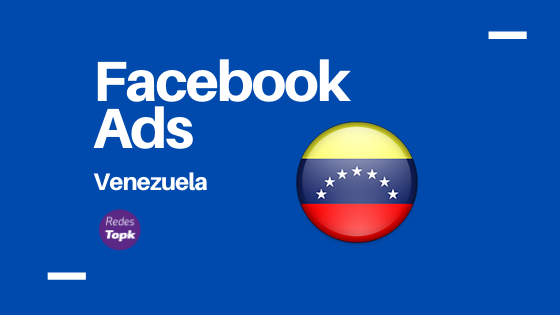 Facebook Ads Venezuela